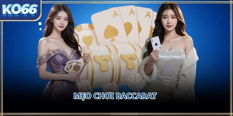 Mẹo chơi baccarat KO66 – Cách tiếp cận đơn giản nhưng hiệu quả cho người mới